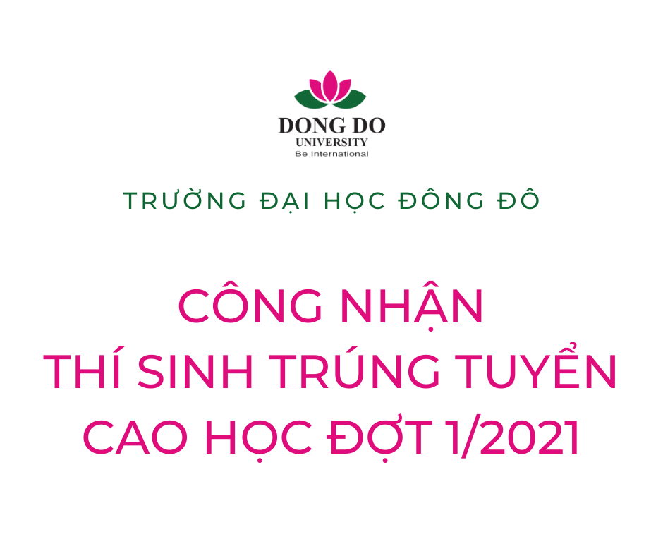 quyet-dinh-ve-viec-cong-nhan-thi-sinh-trung-tuyen-ky-thi-tuyen-sinh-cao-hoc-dot-1-nam-2021